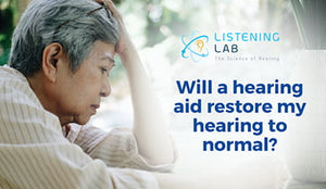 Will a Hearing Aid Restore My Hearing to Normal?