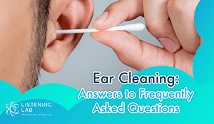 Ear Cleaning: Answers to Frequently Asked Questions
