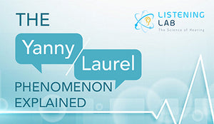 The Yanny / Laurel Phenomenon Explained