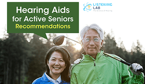 Hearing Aids for Active Seniors - Recommendations